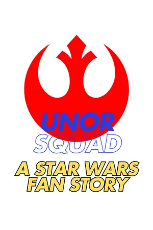 ปกนิยาย Unor Squad : A Star Wars Fan Story