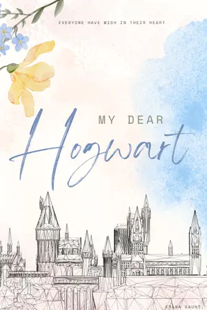 ปกนิยาย [ FIC ]  My dear hogwart