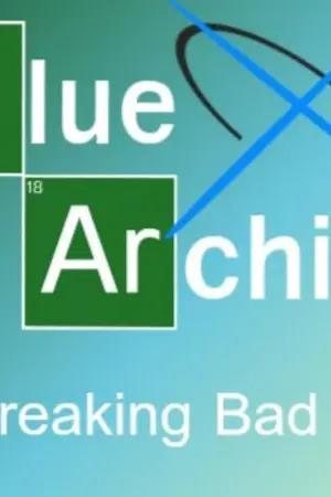 ปกนิยาย [Fic]Blue Archive X Breaking Bad (ไทยฟิคชั่น) ดับเครื่องชน คนแฟ้มฟ้า
