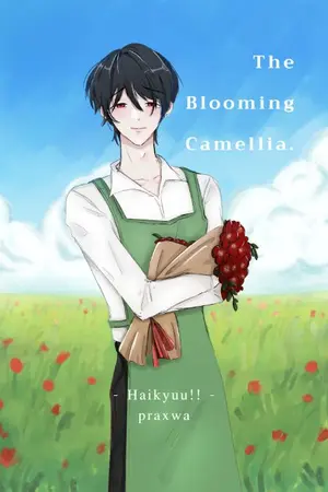 ปกนิยาย Haikyuu!! : The Blooming Camellia (SS1)