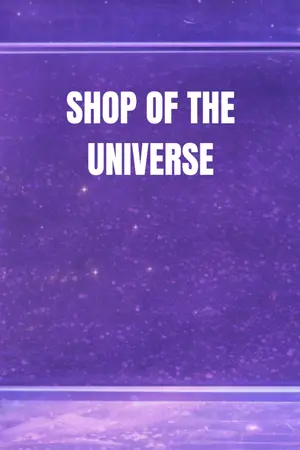ปกนิยาย Shop of the universe (ร้านค้าข้ามจักรวาล)