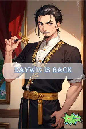 ปกนิยาย Raywiz Is Back การกลับมาจากต่างโลกของบุตรชายจอมอาถรรพ์