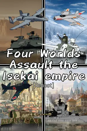 ปกนิยาย [รีบูท] 4 World Assault The Isekai Empire | 4 โลกาปะทะมหาจักรวรรดิในโลกแฟนตาซี