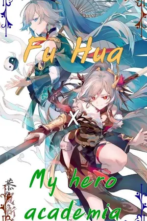 ปกนิยาย [FanFic] Fu Hua × My Hero