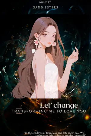 ปกนิยาย Let's change! ตอนจบนั้น เปลี่ยนฉันให้รักเธอ