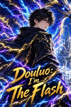 ปกนิยาย Douluo : ฉันคือเดอะแฟลช