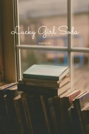 ปกนิยาย Lucky Girl Soda | Foam x Soda