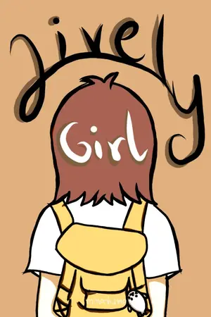 ปกนิยาย Lively Girl 1 : จังหวะหัวใจล่องลอยไปกับสายน้ำ