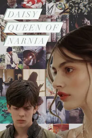 ปกนิยาย Daisy Queen Of Narnia (Edmund Pevensie)#ควีนของเอ็ดมันด์