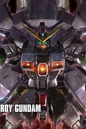 ปกนิยาย Fic Nikke x Destroy Gundam ใครมันสร้างไอ้ของแบบนี้ขึ้นมาว่ะ?