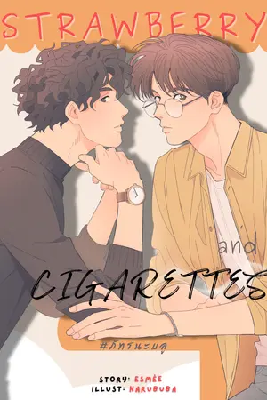 ปกนิยาย Strawberry and Cigarettes #ภัทรนะบลู