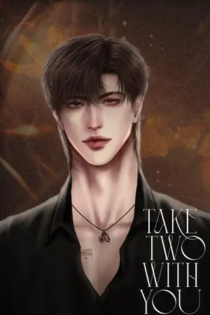 ปกนิยาย TAKE TWO กับเธอ
