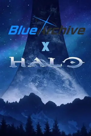 ปกนิยาย (Fic)[Blue archive x Halo] Operation Blue Archive