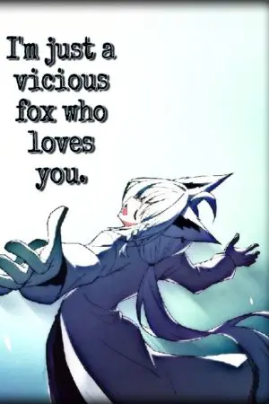 ปกนิยาย ฉันก็แค่จิ้งจอกวายร้ายที่รักเธอ [I'm just a vicious fox who loves you.]