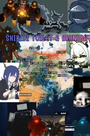 ปกนิยาย จะเกิดอะไรขึ้นเมื่อ skibidi toilet ไปอยู่ใน arknights(Fic)