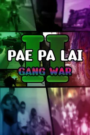 ปกนิยาย PAE PA LAI 2 : สงครามแก๊งแห่งไชยา