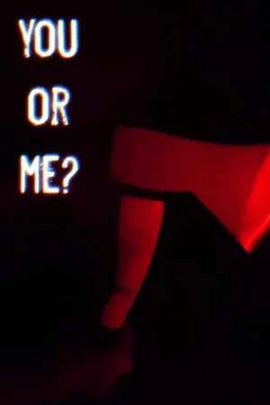 ปกนิยาย You or me?: คืนนี้ต้องเชือด