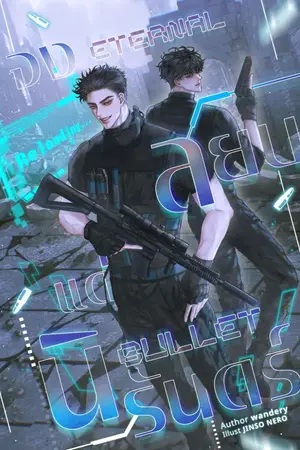 ปกนิยาย Eternal Bullet จงสยบแด่นิรันดร์