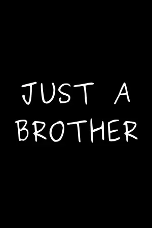 ปกนิยาย JUST A BROTHER