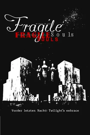 ปกนิยาย Vorder letzten Nacht: Twilight's embrace [Fragile Souls] สนธยาสีชาติ