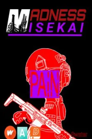 ปกนิยาย MADNESS:Isekai
