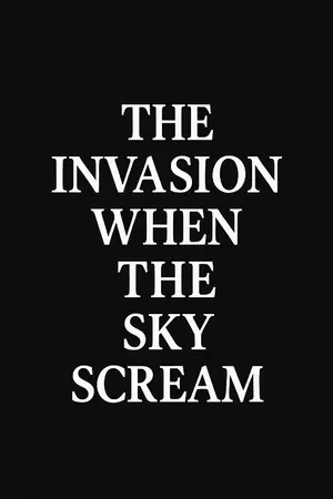 ปกนิยาย The Invasion When The Sky Scream