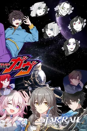 ปกนิยาย Fic Kamen rider Gavv x Honkai star rail