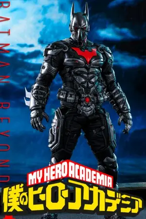 ปกนิยาย MHA X BATMAN BEYOND:สร้างตำนานบทใหม่ในโลกผู้มีอัตลักษณ์