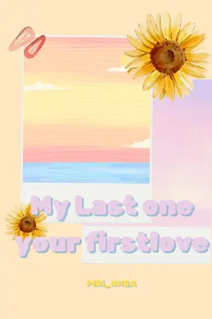 ปกนิยาย My last one your firstlove