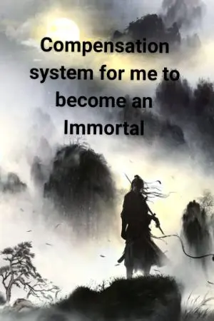 ปกนิยาย ระบบต้องการชดเชยให้ข้ากลายเป็นเซียน!