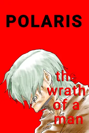 POLARIS : The wrath of a man