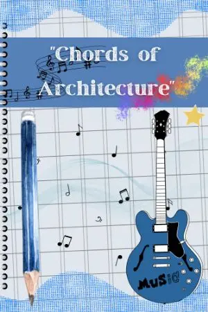 ปกนิยาย Chords of Architecture คอร์ดแห่งสถาปัตย์