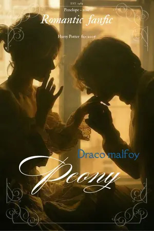 ปกนิยาย [FIC HARRY POTTER]  PEONY {DRACO}