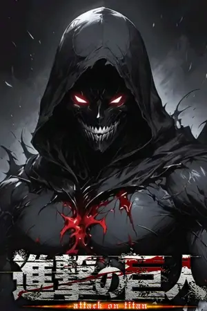 ปกนิยาย [FIC]Attack on Titan: The New Legend of the Shadow Titan 10  ภาค1