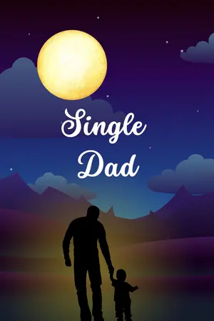 ปกนิยาย Single Dad จุดจบคนหลายใจ