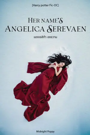 ปกนิยาย Her name's Angelica Serevaen {เธอชื่อ แองเจลิก้า เซเรวาน}