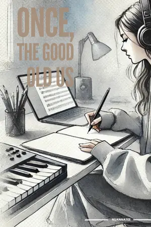 ปกนิยาย ONCE,THE GOOD OLD US