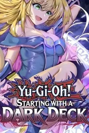 ปกนิยาย Yu-Gi-Oh! : Starting with a Dark Deck [นิยายแปล]