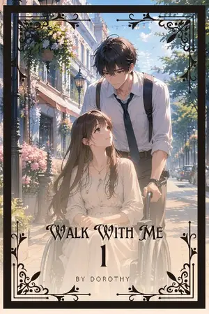 ปกนิยาย Walk With Me (เราเดินไปด้วยกันนะ)