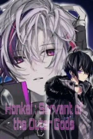 ปกนิยาย ผู้รับใช้ของเทพนอกโลก[HONKAI:Servant Of Outer God]