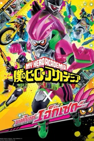 ปกนิยาย MHA X Kamen rider Ex-aid
