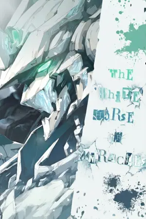 ปกนิยาย The White Horse of Miracles อาชาขาวแห่งปาฏิหาริย์