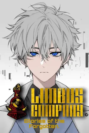 ปกนิยาย [Fanfic Limbus Company]Limbus Company : Stories of the Forgotten