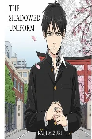 ปกนิยาย The Shadowed Uniform โคตรอหังการยากูซ่าในชุดนักเรียน