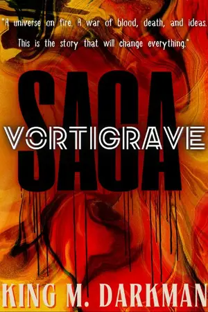 ปกนิยาย Vortigrave Saga: มหากาพย์วอติเกรฟ สงครามแห่งจักรวาล