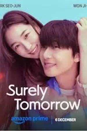 ปกนิยาย Surely Tomorrow (2025) เพียงพรุ่งนี้ ยังมีหวัง Ep.1-12 (จบ)