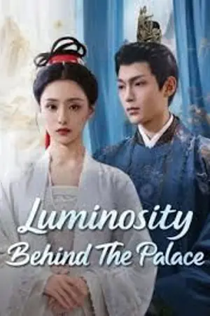 ปกนิยาย Luminosity behind the Palace (2025) พากย์ไทย Ep.1-16 (จบ) HD