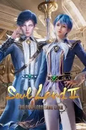 ปกนิยาย Douluo Dalu II – Jueshi Tangmen ตำนานจอมยุทธ์ภูตถังซาน สำนักถังเลิศภพจบแดน ภาค 2 (พากย์ไทย ซับไทย) Ep.1-156 (จบ) HD