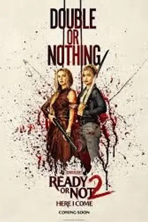ปกนิยาย ชมภาพยนตร์เรื่อง Ready or Not 2 Here I Come (2025) พากย์ไทย (หนังเต็มเรื่อง) ออนไลน์ฟรี