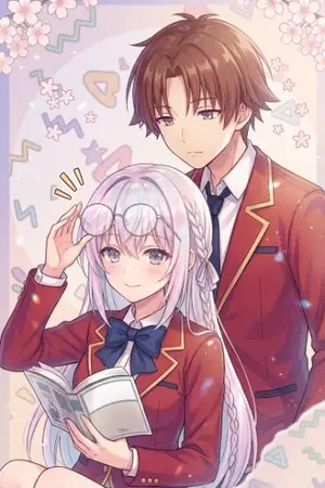 ปกนิยาย [Fic Classroom of the elite] ★The Book of Endless Love (Ayanokoji x OC)